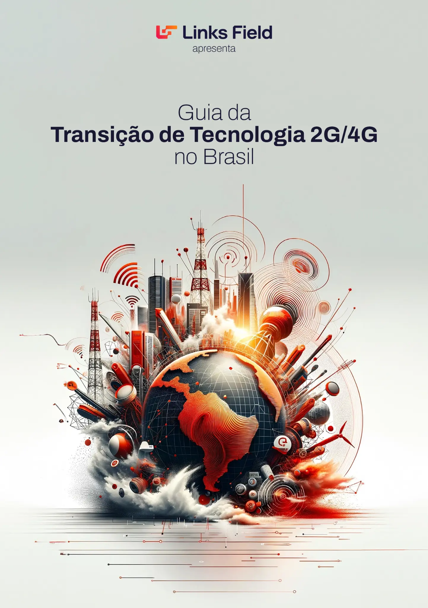 Guia da Transição 2G/4G no Brasil