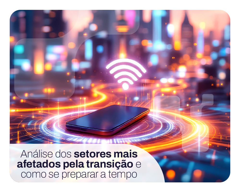 Setores mais afetados pela transição