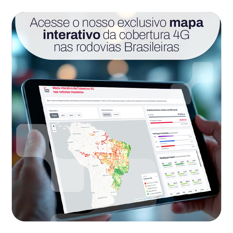 Mapa interativo da cobertura 4G nas rodovias brasileiras